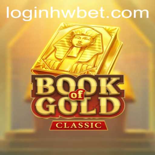 Discover the Thrills of BookOfGoldClassic with HWBet